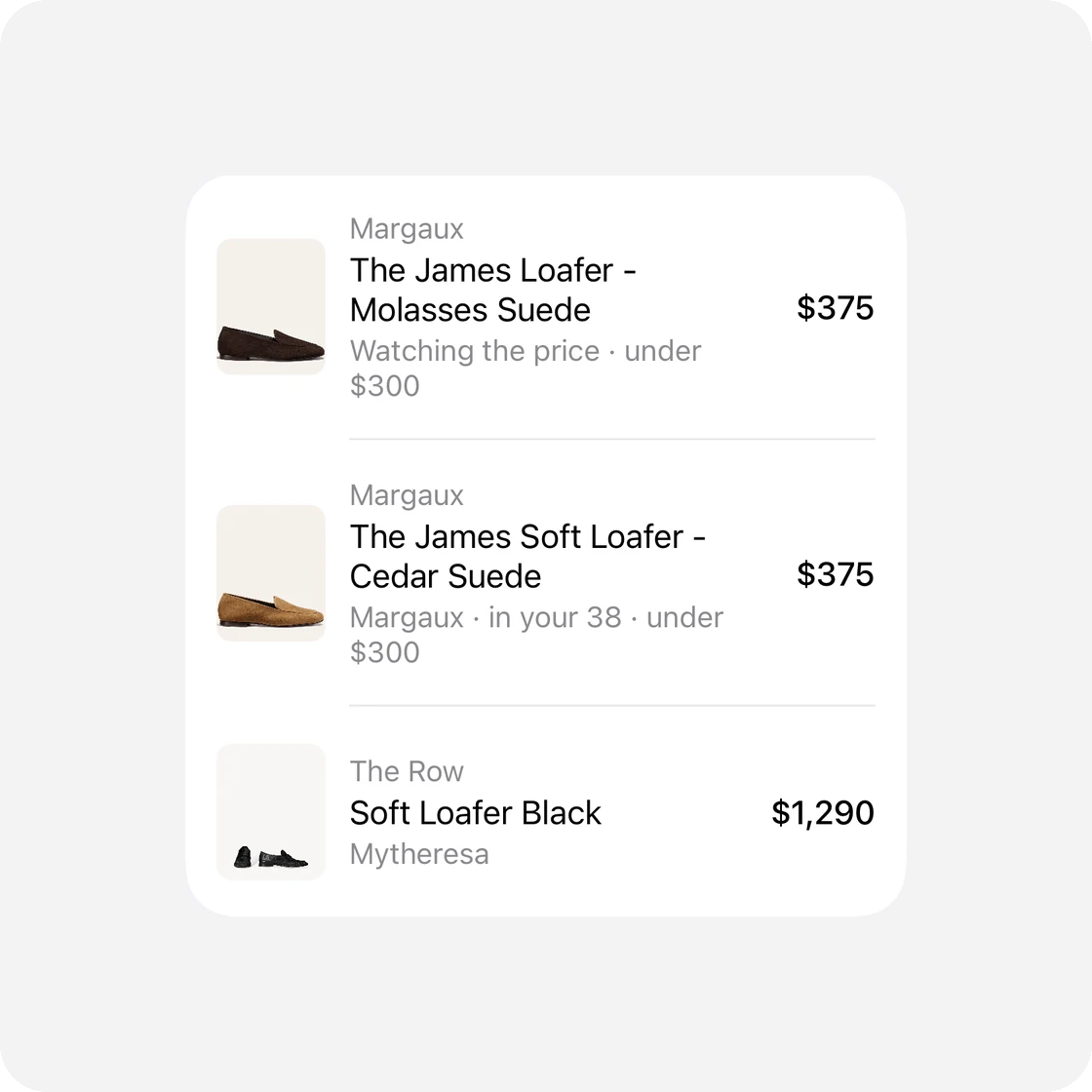 Hunting in Soho: two Margaux loafers it’s watching for under $300, and The Row’s Soft Loafer at $1,290.